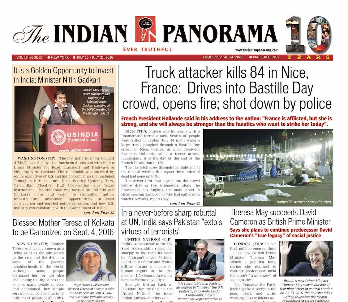VOL 10 ISSUE 27 ● NEW YORK ● JULY 15 - JULY 21, 2016 The Indian Panorama New York Newspaper for Indian Americans