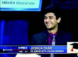 A 16 year old Indian American Joshua Chari of Dallas has earned a world record of 8 A.S degrees while still in his final year of high school. The picture shows Joshua in an interview at Fox