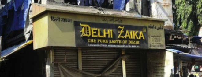 Delhi Zaika is one of the seven properties of underworld don Dawood Ibrahim