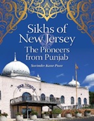 Book Review – Sikhs of New Jersey –  The Pioneers from Punjab