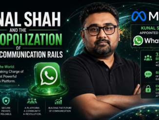Kunal Shah is taking charge of WhatsApp
